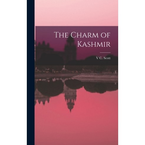 (영문도서) The Charm of Kashmir Hardcover, Legare Street Press, English, 9781017446173