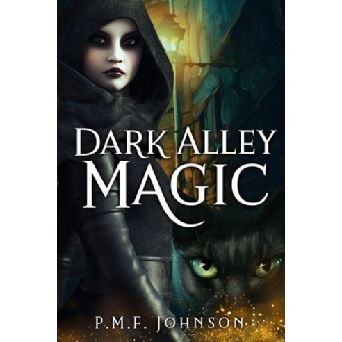 Dark Alley Magic Paperback, Independently Published, English, 9798727196984