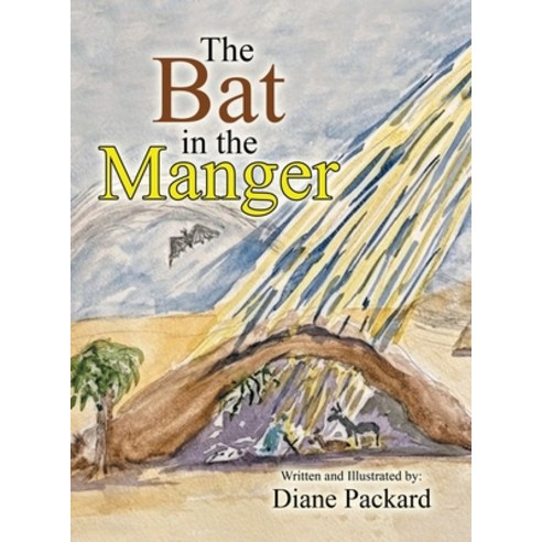 The Bat in the Manger Hardcover, Authorhouse, English, 9781665517010