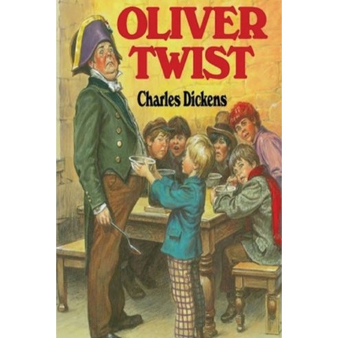 Oliver Twist (Annotated) Paperback, Independently Published, English, 9798736886111