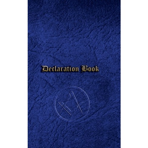 (영문도서) Declaration Book - Craft Mason: Craft Freemason Signature/Tyler''s Book Hardcover, Lulu.com
