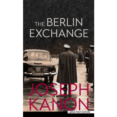 (영문도서) The Berlin Exchange Library Binding, Thorndike Press, English, 9781432894825