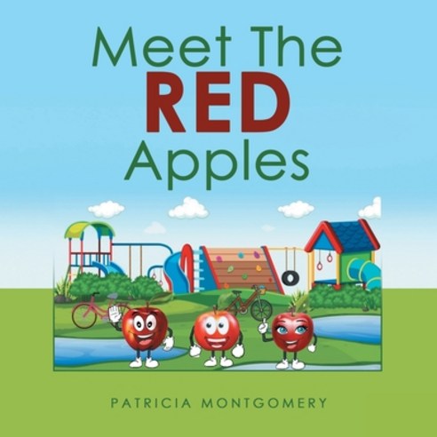 (영문도서) Meet the Red Apples Paperback, Archway Publishing, English, 9781665704700