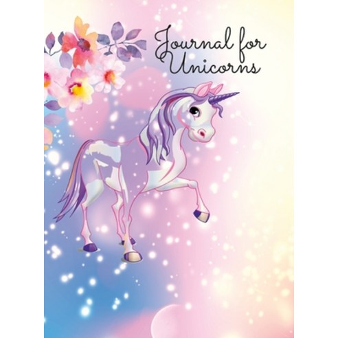 (영문도서) A Journal For Unicorns Hardcover, Lulu.com, English, 9781458303820