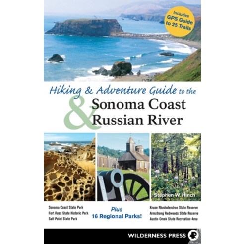 (영문도서) Hiking and Adventure Guide to Sonoma Coast and Russian River Hardcover, Wilderness Press, English, 9780899979809