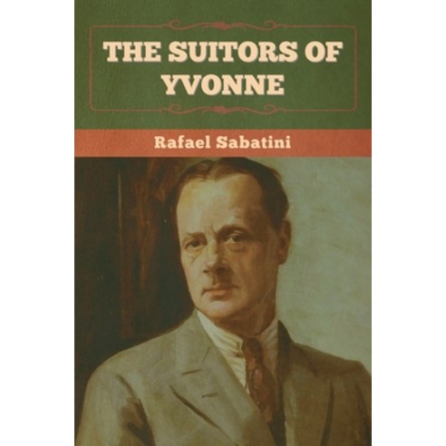 The Suitors of Yvonne Paperback, Bibliotech Press, English, 9781636375267