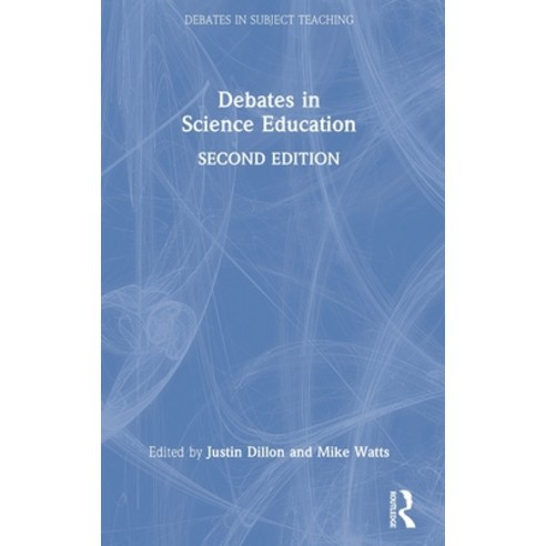 (영문도서) Debates in Science Education Hardcover, Routledge, English, 9780367685140