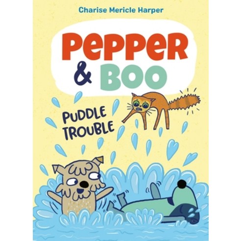 Pepper & Boo: Puddle Trouble Hardcover, Little, Brown Books for You..., English, 9780759555082
