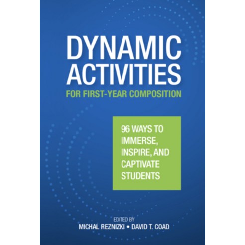 (영문도서) Dynamic Activities for First-Year Composition Paperback, National Council of Teacher..., English, 9780814100936