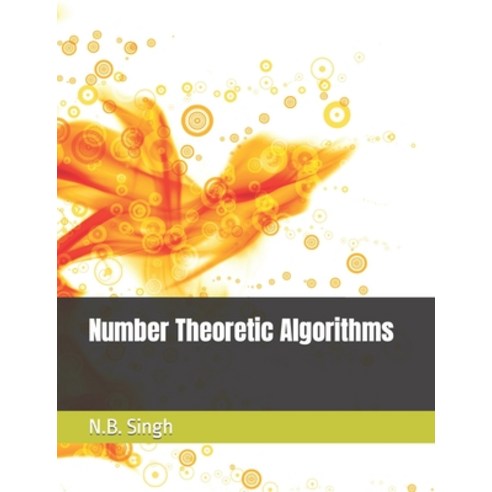(영문도서) Number Theoretic Algorithms Paperback, Independently Published, English, 9798876310408