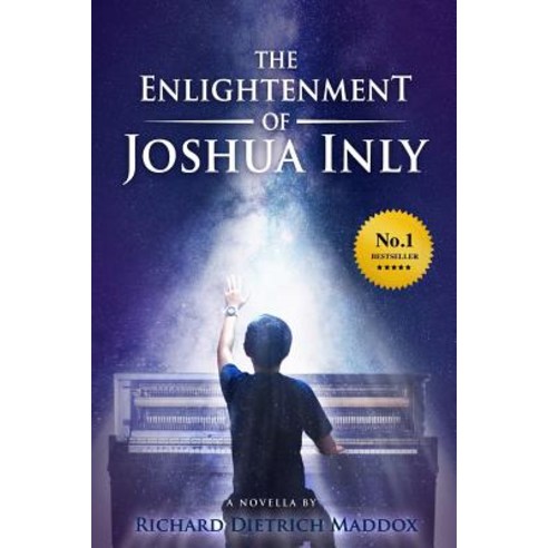 (영문도서) The Enlightenment of Joshua Inly Paperback, Createspace Independent Pub..., English, 9781986282406