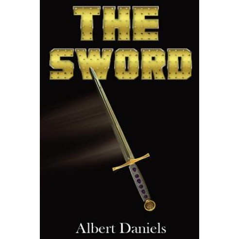 The Sword Paperback, Pen It! Publications, LLC