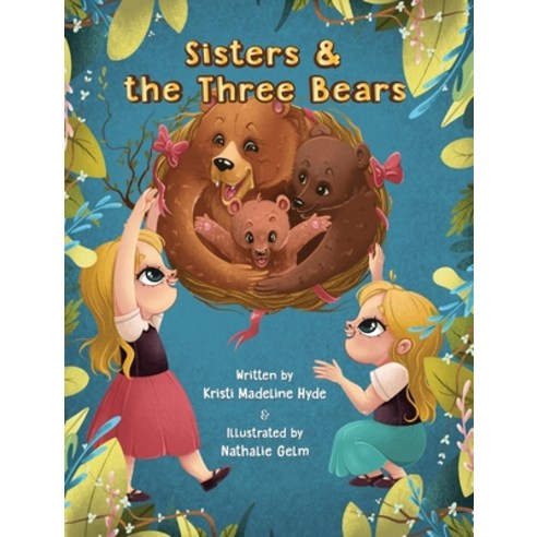 Sisters & the Three Bears Hardcover, Freedom House Publishing Co., English, 9781952566202