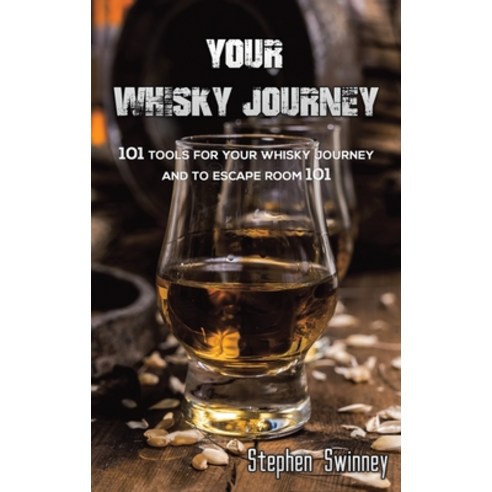 (영문도서) Your Whisky Journey Hardcover, Austin Macauley, English, 9781398413856