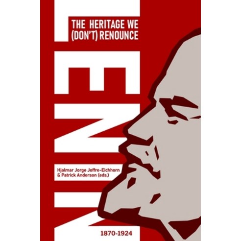 (영문도서) Lenin: The Heritage We (Don''t) Renounce Paperback, Daraja Press, English, 9781998309047