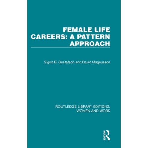 (영문도서) Female Life Careers: A Pattern Approach Hardcover, Routledge, English, 9781032310213