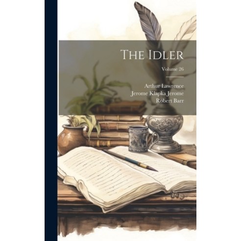 (영문도서) The Idler; Volume 26 Hardcover, Legare Street Press, English, 9781020401664