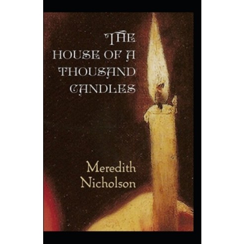 (영문도서) The House of a Thousand Candles illustrated Paperback, Independently Published, English, 9798463103031