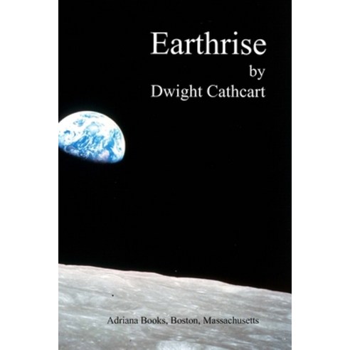 (영문도서) Earthrise Paperback, Adriana Books, English, 9780976404392