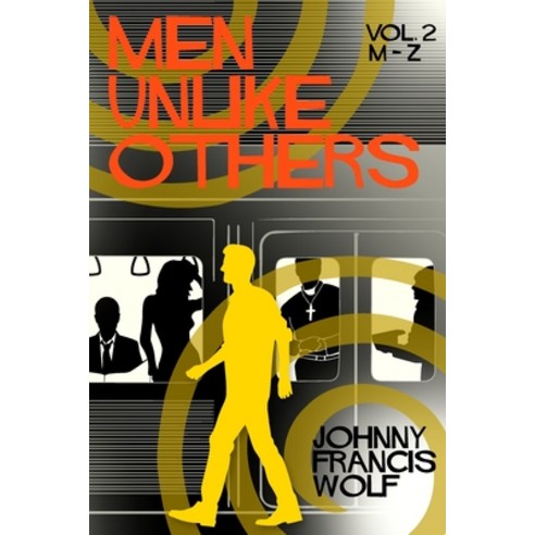 (영문도서) Men Unlike Others Vol. 2 M-Z Paperback, Wild Ink Publishing LLC ...