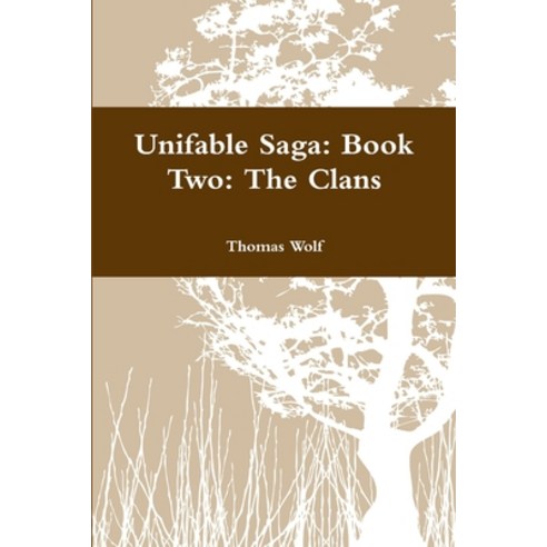 (영문도서) Unifable Saga: Book Two: The Clans Paperback, Lulu.com, English, 9781365153372