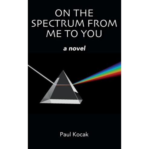 (영문도서) On the Spectrum from Me to You Paperback, Independently Published, English, 9798406646205