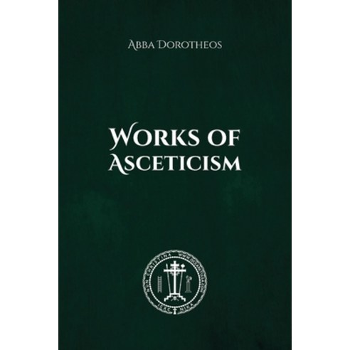 (영문도서) Works of Asceticism Paperback, Lulu.com, English, 9781678137373