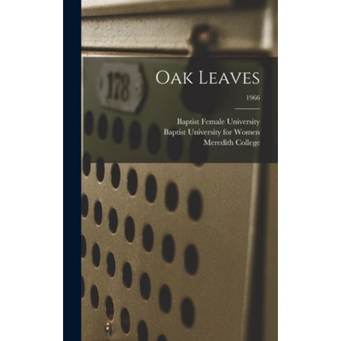 (영문도서) Oak Leaves [electronic Resource]; 1966 Hardcover, Legare Street Press, English, 9781013914379