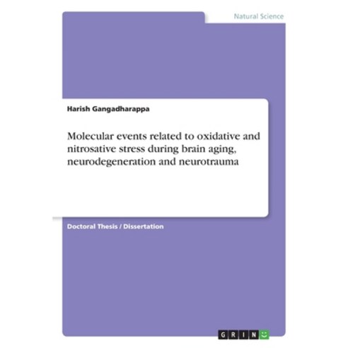 (영문도서) Molecular events related to oxidative and nitrosative stress during brain aging neurodegener... Paperback, Grin Verlag, English, 9783346121868