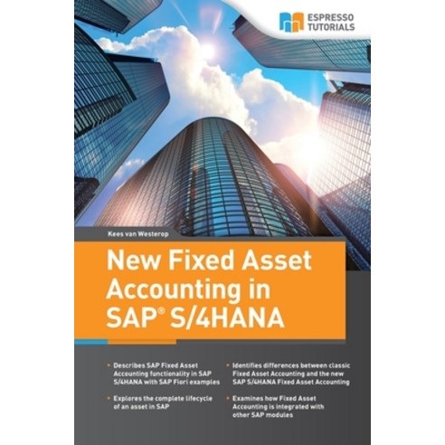 New Fixed Asset Accounting in SAP S/4HANA Paperback, Espresso Tutorials