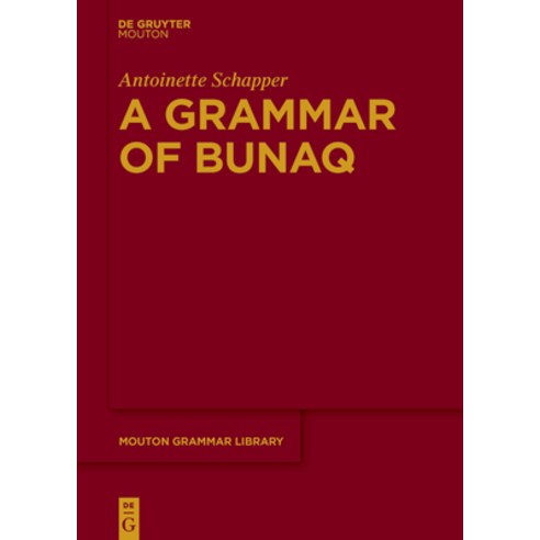 (영문도서) A Grammar of Bunaq Hardcover, Walter de Gruyter, English, 9783110714500