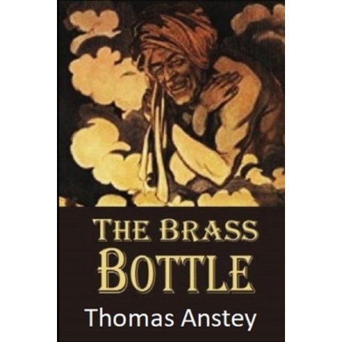 The Brass Bottle Illustrated Paperback, Independently Published