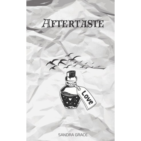 (영문도서) Aftertaste - Poetry Collection Paperback, Independently Published, English, 9798390112137