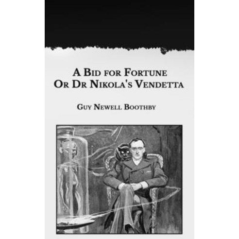 A Bid for Fortune or Dr Nikola''s Vendetta Paperback, Independently Published, English, 9798592911736