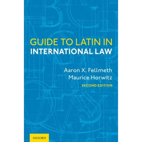 Guide to Latin in International Law Hardcover, Oxford University Press, USA, English, 9780197583104