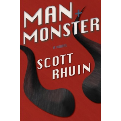 Man and Monster Paperback, Red Crowe Books, English, 9781734458534