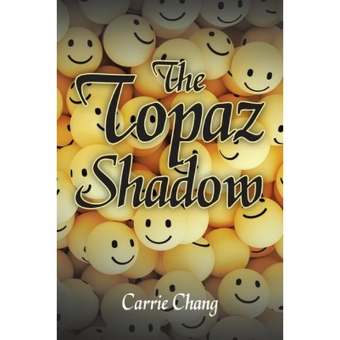 (영문도서) The Topaz Shadow Paperback, Xlibris Us, English, 9798369420331