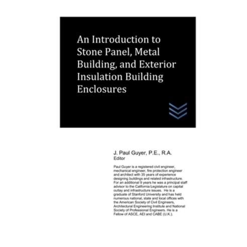 (영문도서) An Introduction to Stone Panel Metal Building and Exterior Insulation Building Enclosures Paperback, Independently Published, English, 9798549257405