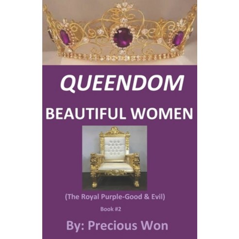 (영문도서) QUEENDOM BEAUTIFUL WOMEN (Book #2) Paperback, Palm Hands Publishing, English, 9780578876900