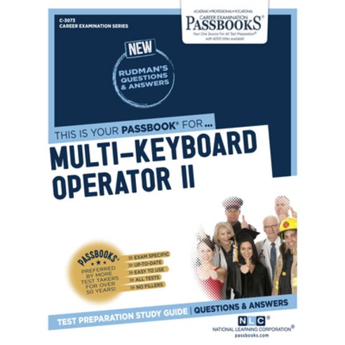 (영문도서) Multi-Keyboard Operator II (C-3073): Passbooks Study Guidevolume 3073 Paperback, English, 9781731830739