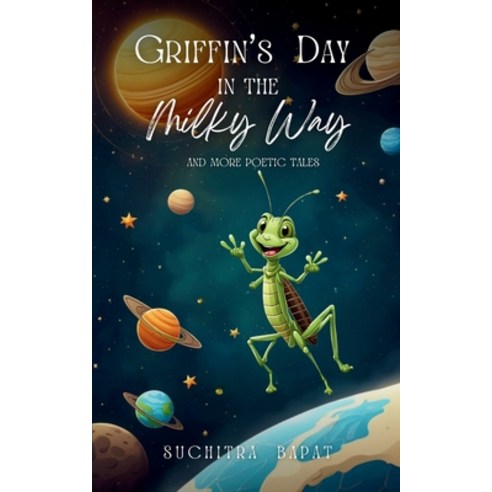 (영문도서) Griffin''s Day in the Milky Way Paperback, Bookleaf Publishing, English, 9789360949716