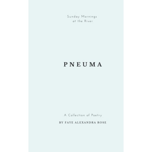 (영문도서) Pneuma Paperback, Independently Published, English, 9798476240938
