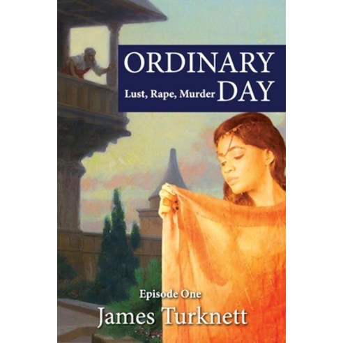 (영문도서) Ordinary Day: Lust Rape and Murder (Episode One) Paperback, Independently Published, English, 9798806434396