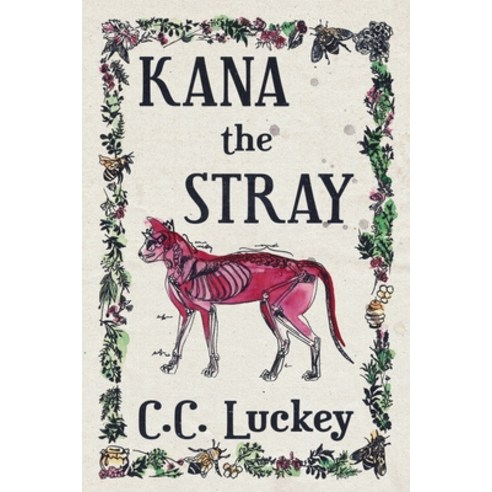 Kana the Stray Paperback, Colleen Luckey, English, 9781734128123