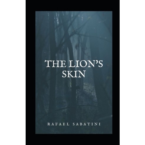 The Lion''s Skin Illustrated Paperback, Independently Published, English, 9798701587821