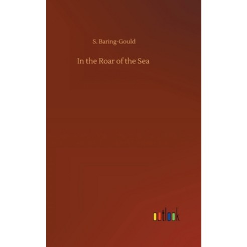 In the Roar of the Sea Hardcover, Outlook Verlag
