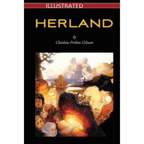Herland Illustrated Paperback, Independently Published