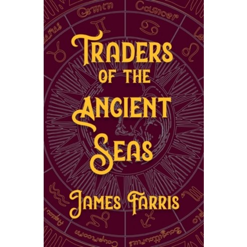(영문도서) Traders of the Ancient Seas Paperback, Charis Publishing, English, 9781737586340