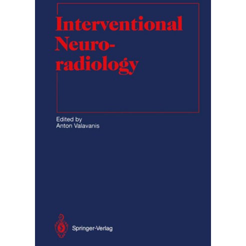 (영문도서) Interventional Neuroradiology Paperback, Springer, English, 9783642844362