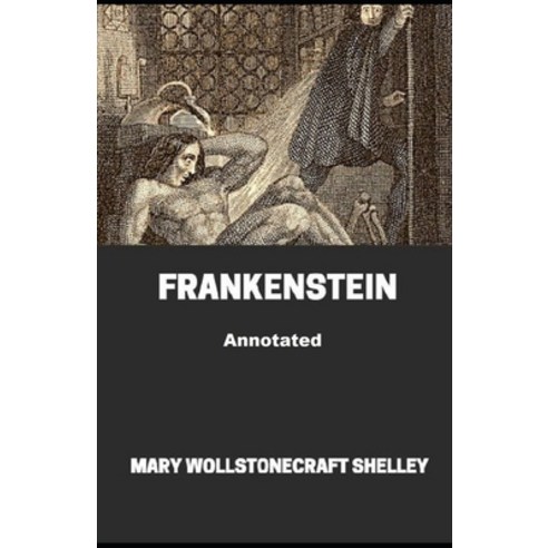 Frankenstein Annotated Paperback, Independently Published, English, 9798748383349
